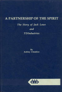 cover of A Partnership of the Spirit: The Story of Jack Lowe and TDIndustries