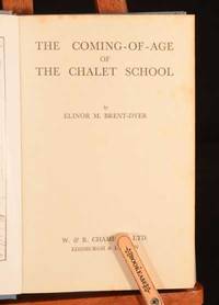 The Coming of Age of the Chalet School by Elinor M Brent-Dyer - 1958