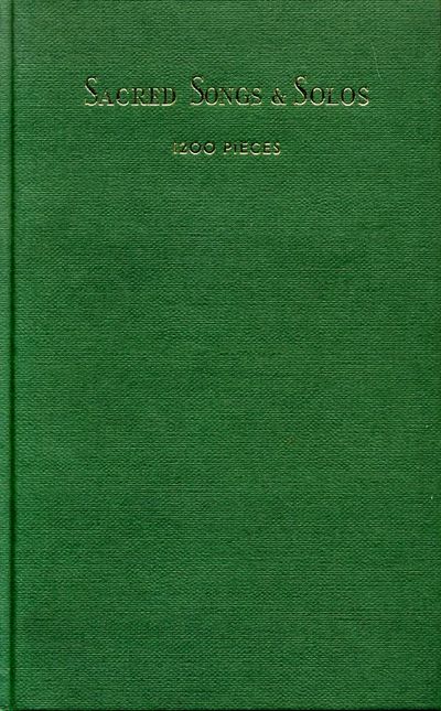 Sacred Songs And Solos Twelve Hundred Pieces With Tonic Sol Fa By Hymn Book Compiled By Ira D Sankey