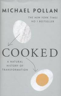 Cooked: A Natural History of Transformation
