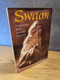 Swami: Encounters with Modern Mystics