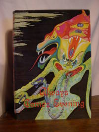 ALWAYS COMES EVENING