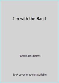 I'm with the Band