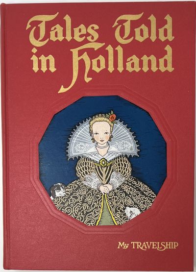 Tales Told in Holland, My Travelship