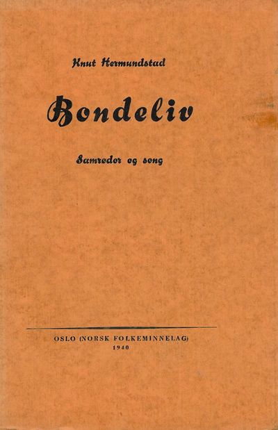 Bondeliv. Samrødor og song. Etter Ragni Moen.…