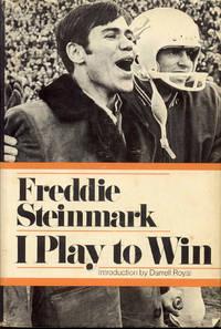 I Play to Win by Freddie Steinmark - 1971