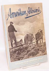 image of Amerikan albumi. Etelä-Pohjanmaa 1947: sanoin ja kuvin