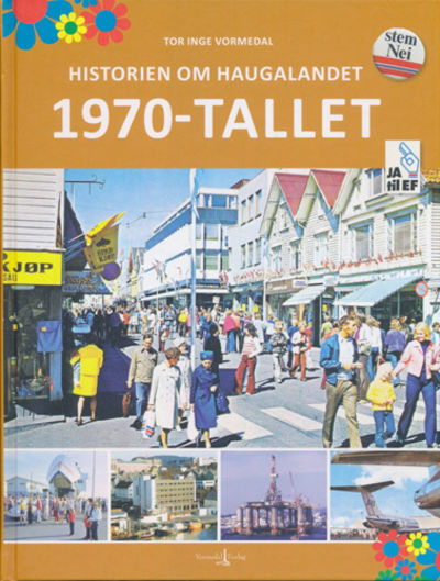 Historien om Hauglandet: 1970-tallet.