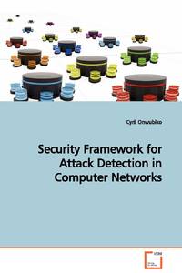 Security Framework for Attack Detection in Computer Networks