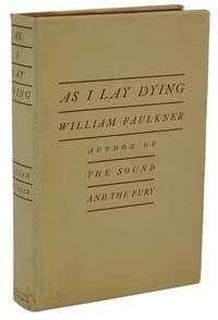 As I Lay Dying by Faulkner, William - 1930