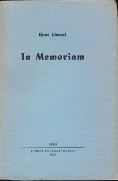Knut Liestøl in memoriam