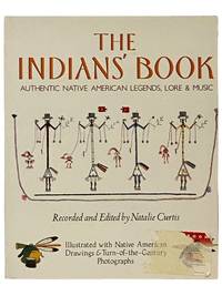 The Indians' Book: Authentic Native American Legends, Lore and Music