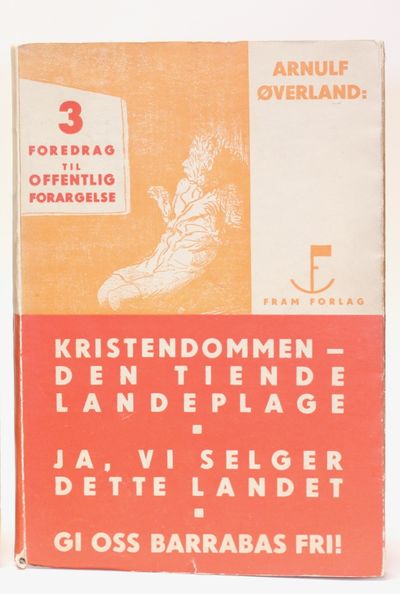 Tre foredrag til offentlig forargelse.…