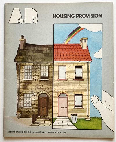 Architectural Design. Vol. XLVI 8/1976. Housing…