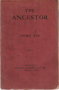 The Ancestor: Index I-IV 1902-3