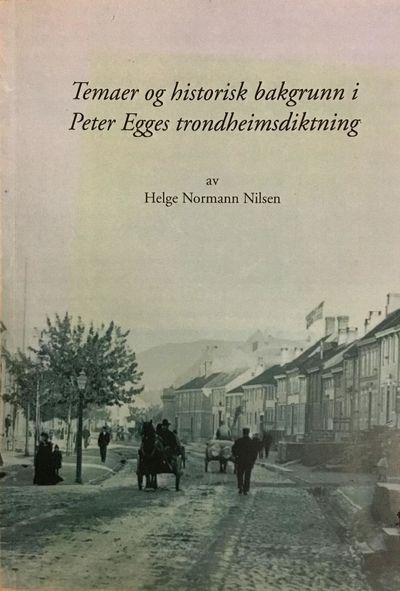 Temaer og historisk bakgrunn i Peter Egges…