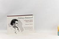 Looking Homeward: A Thomas Wolfe Photo Album [Signed]