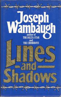 Lines and Shadows (signed) by Wambaugh, Joseph