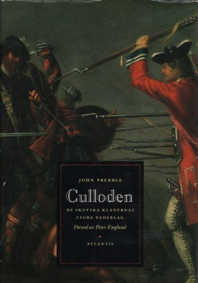 CULLODEN. De skotska klanernas stora nederlag.
