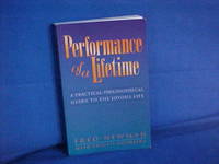 image of Performance of a Lifetime: A Practical-Philosophical Guide to the Joyous Life