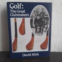 Golf: The Great Clubmakers
