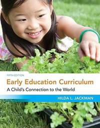 cover of Early Education Curriculum : A Child's Connection to the World