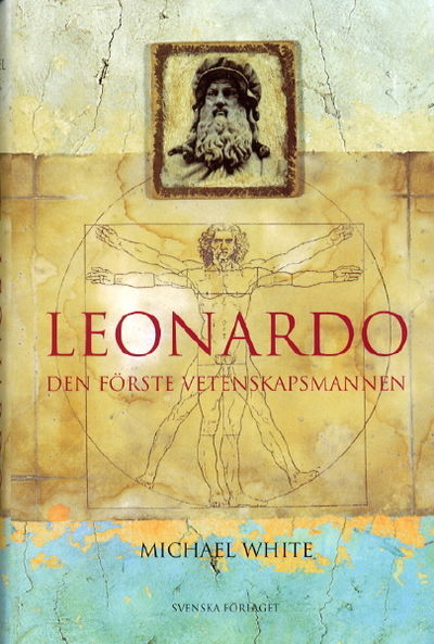 Leonardo. Den förste vetenskapsmannen.