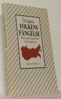 Folkens fängelse. Nationalitetspolitiken i…