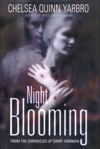 Night Blooming: The Chronicles of Saint-Germain