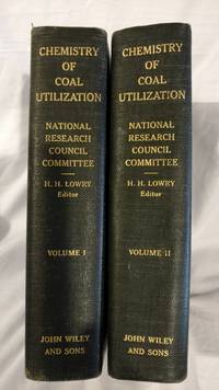 cover of CHEMISTRY OF COAL UTILIZATION, NATIONAL RESEARCH COUNCIL COMMITTEE, VOLUME I AND II