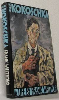 Oskar Kokoschka. A Life.