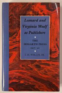 Leonard and Virginia Woolf as Publishers: The Hogarth Press, 1917-41