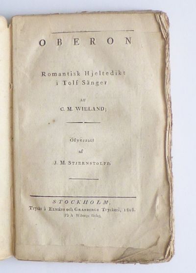 Oberon. Romantisk hjeltedikt i tolf sånger.…