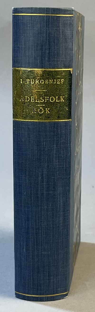 Adelsfolk. Novell. [bunden med:] Rök. Novell.…