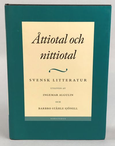 Svensk litteratur 5. Åttiotal och nittiotal.…
