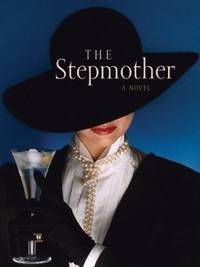 The Stepmother by Diana Diamond - 2005