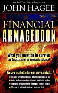 Financial Armageddon : We Are in a Battle for Our Very Survival...