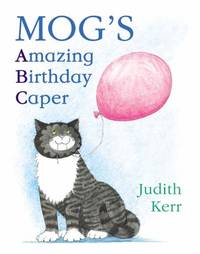 Mog&acirc;s ABC: The illustrated adventures of the nation&acirc;s...