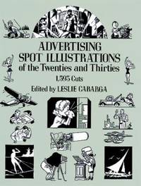 Advertising Spot Illustrations of the Twenties and Thirties : 1,593 Cuts