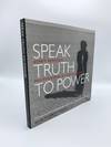 Speak Truth to Power: Human Rights Defenders Who Are Changing Our World