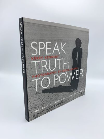 Speak Truth to Power: Human Rights Defenders Who Are Changing Our World
