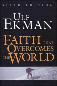 Faith That Overcomes the World