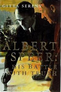 cover of Albert Speer: His Battle With Truth.