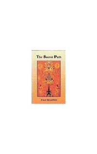 image of The Secret Path: A Technique of Spiritual Self-discovery for the Modern World