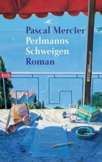 Perlmanns Schweigen: Roman by Mercier, Pascal