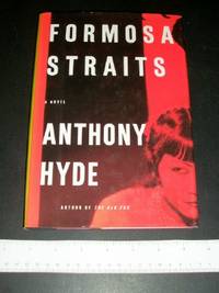 Formosa Straits: A Novel
