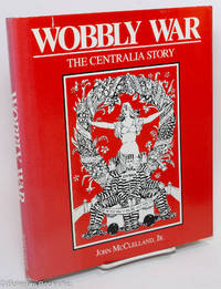 cover of Wobbly war; the Centralia story