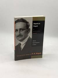 Hayek on Hayek An Autobiographical Dialogue