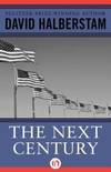The Next Century