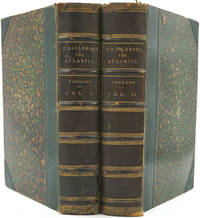 image of The Voyage of the Challenger. The Atlantic. A Preliminary Account of the General Results of the Exploring Voyage of H.M.S. "Challenger" during the Year 1873 and the early part of the Year 1876